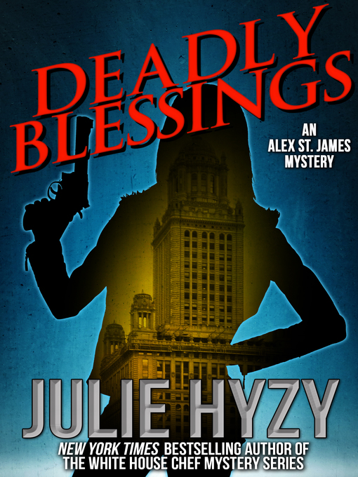 Title details for Deadly Blessings by Julie Hyzy - Available